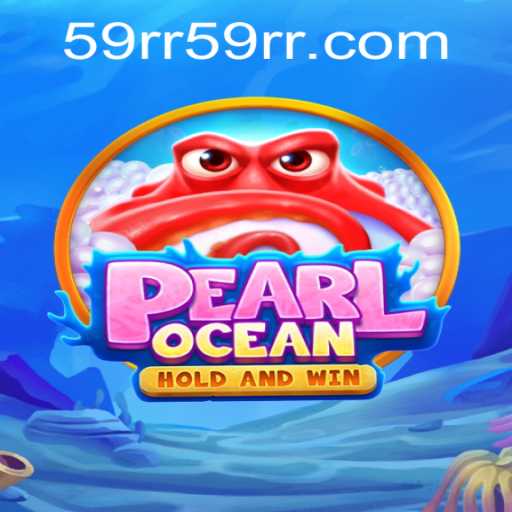 Dive into the World of PearlOcean: A Captivating New Experience